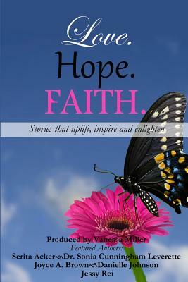 Love. Hope. Faith. (Volume 2) by Danielle Johnson, Joyce A. Brown, Sonia Cunningham Leverette