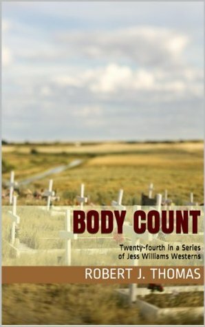 BODY COUNT by Robert J. Thomas