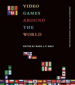 Video Games Around the World by Mark J.P. Wolf, Tōru Iwatani