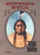 Sitting Bull by Hal Marcovitz