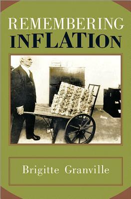 Remembering Inflation by Brigitte Granville