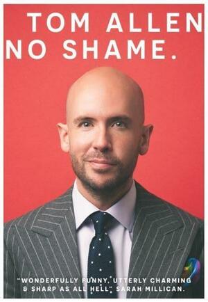 No Shame by Tom Allen