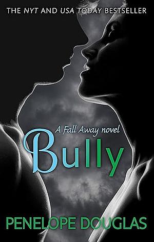 Bully by Penelope Douglas