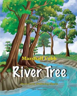 River Tree by Marshall Cobb