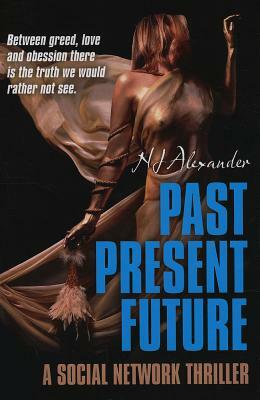 Past Present Future by N.J. Alexander