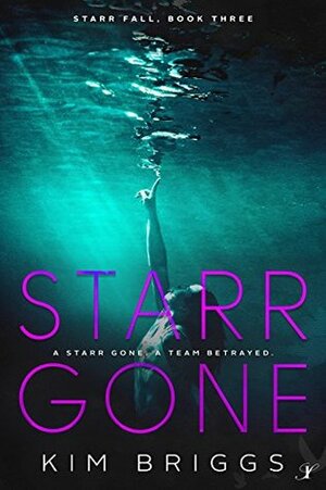 Starr Gone by Kim Briggs