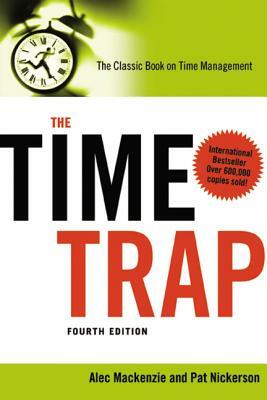 The Time Trap by Pat Nickerson, Alec MacKenzie