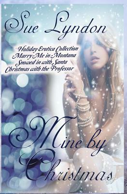 Mine by Christmas by Sue Lyndon