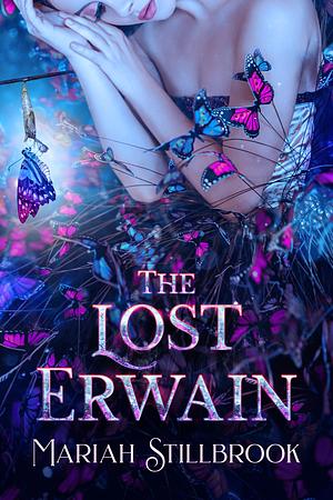 The Lost Erwain by Mariah Stillbrook