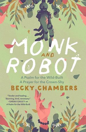 Monk and Robot by Becky Chambers