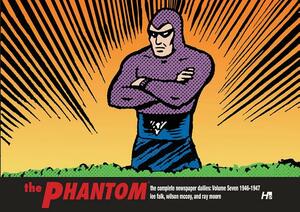 The Phantom the Complete Newspaper Dailies Volume 7 by Lee Falk