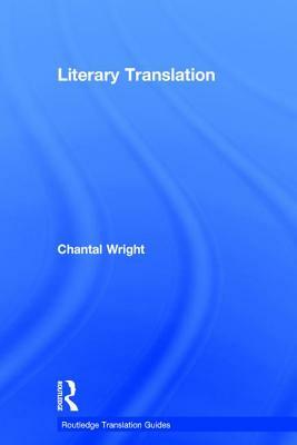 Literary Translation by Chantal Wright