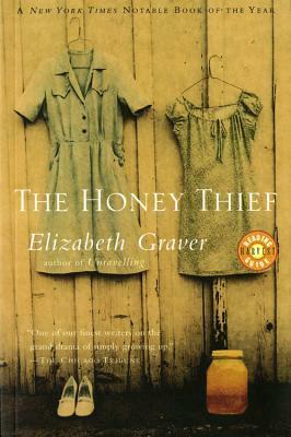 The Honey Thief by Elizabeth Graver