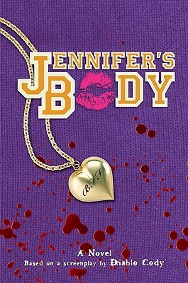 Jennifer's Body by Diablo Cody, Audrey Nixon