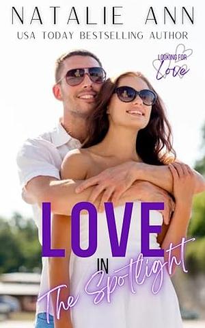 Love In The Spotlight by Natalie Anne