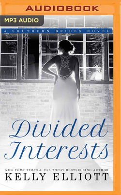 Divided Interests by Kelly Elliott