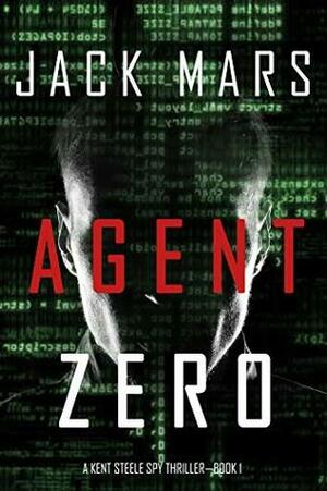 Agent Zero by Jack Mars