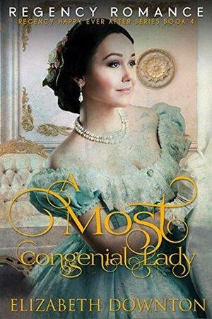 A Most Congenial Lady by Elizabeth Downton