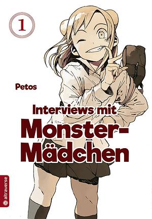 Interviews mit Monster-Mädchen, Band 1 by Petos