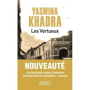 Les Vertueux: Roman by Yasmina Khadra