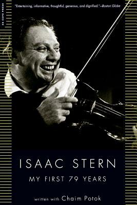 My First 79 Years by Isaac W. Stern