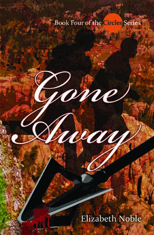 Gone Away by Elizabeth Noble