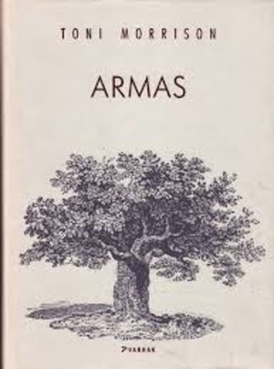 Armas by Toni Morrison