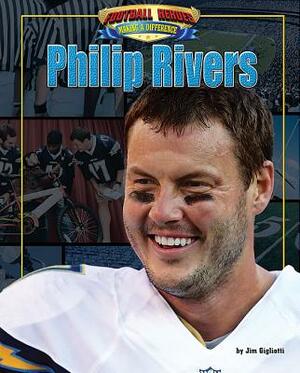 Philip Rivers by Jim Gigliotti