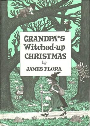 Grandpa's Witched-Up Christmas by Jim Flora