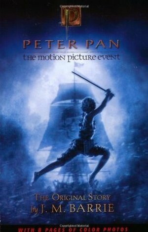 Peter Pan: The Original Story by J.M. Barrie