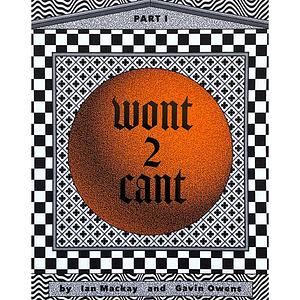 Wont 2 Cant by Ian MacKay, Gavin Owens