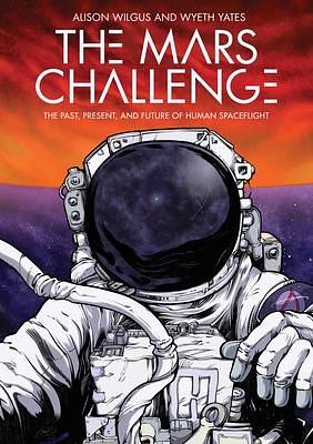 The Mars Challenge by Wyeth Yates, Benjamin A. Wilgus, Benjamin A. Wilgus