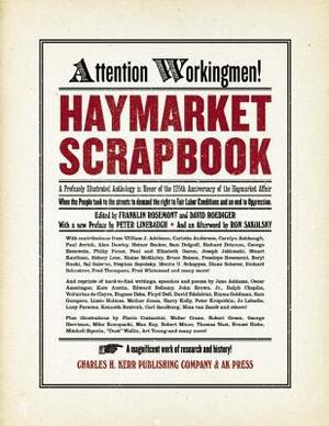 Haymarket Scrapbook: Anniversary Edition by David R. Roediger, Peter Linebaugh, Franklin Rosemont