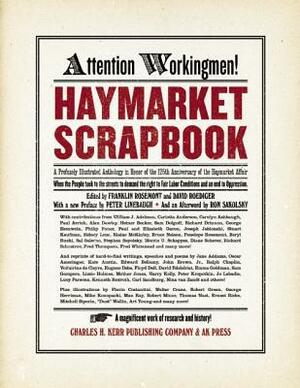 Haymarket Scrapbook: Anniversary Edition by David R. Roediger, Peter Linebaugh, Franklin Rosemont