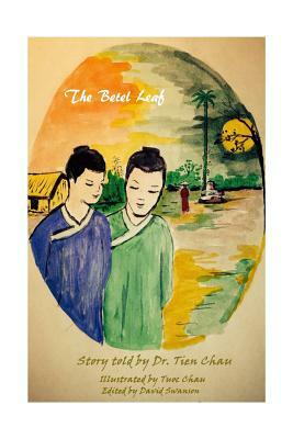 The Betel Leaf: Teen Book by Tien Chau