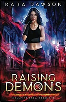 Raising Demons by Amara Kent