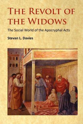 The Revolt of the Widows by Stevan L. Davies