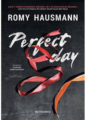 Perfect Day by Romy Hausmann