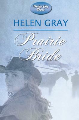 Prairie Bride by Helen Gray