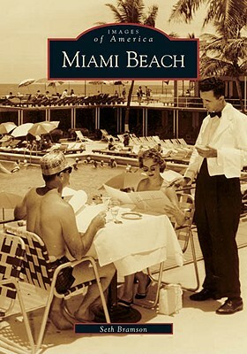 Miami Beach by Seth Bramson