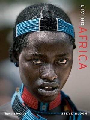 Living Africa by Steve Bloom