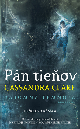 Pán tieňov by Cassandra Clare