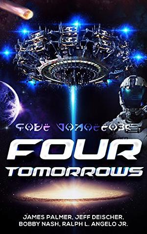 Four Tomorrows: A Space Opera Box Set by James Palmer