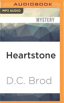 Heartstone by D. C. Brod