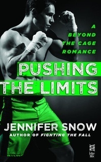 Pushing the Limits by Jennifer Snow