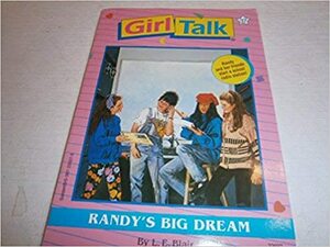 Randy's Big Dream by L.E. Blair