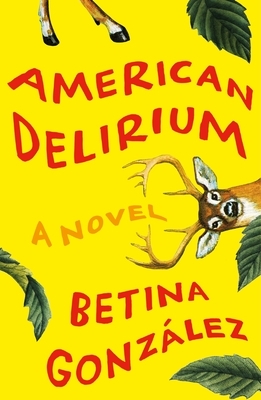 American Delirium by Betina González