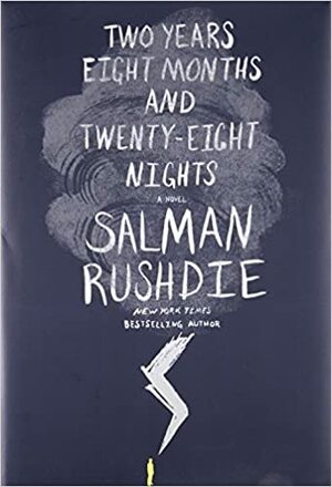 Две години, осем месеца и двайсет и осем нощи by Salman Rushdie