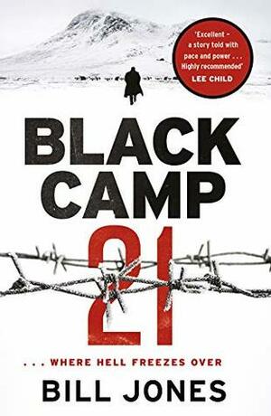 Black Camp 21 by Bill Jones