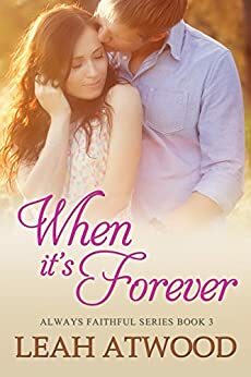 When It's Forever by Leah Atwood
